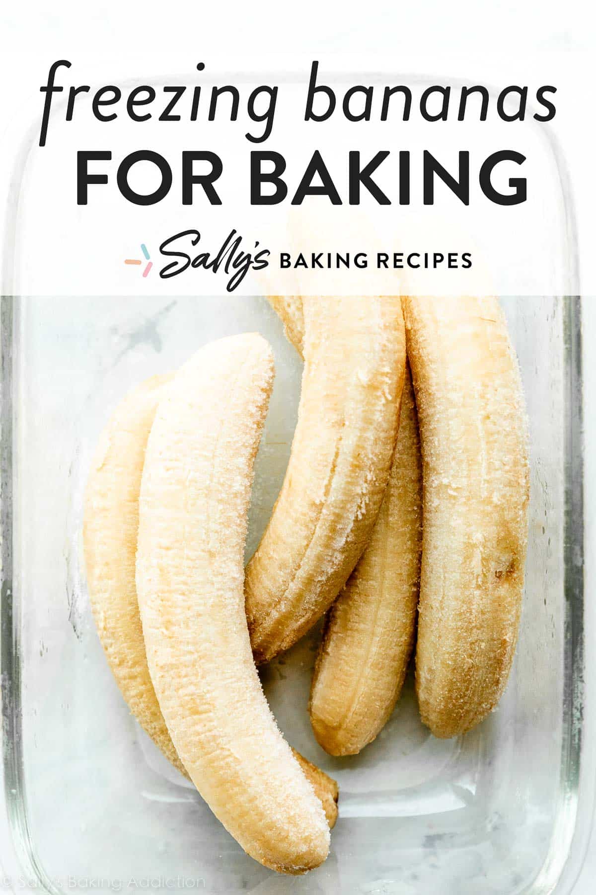 frozen bananas in glass container with words Freezing Bananas for Baking written on top.